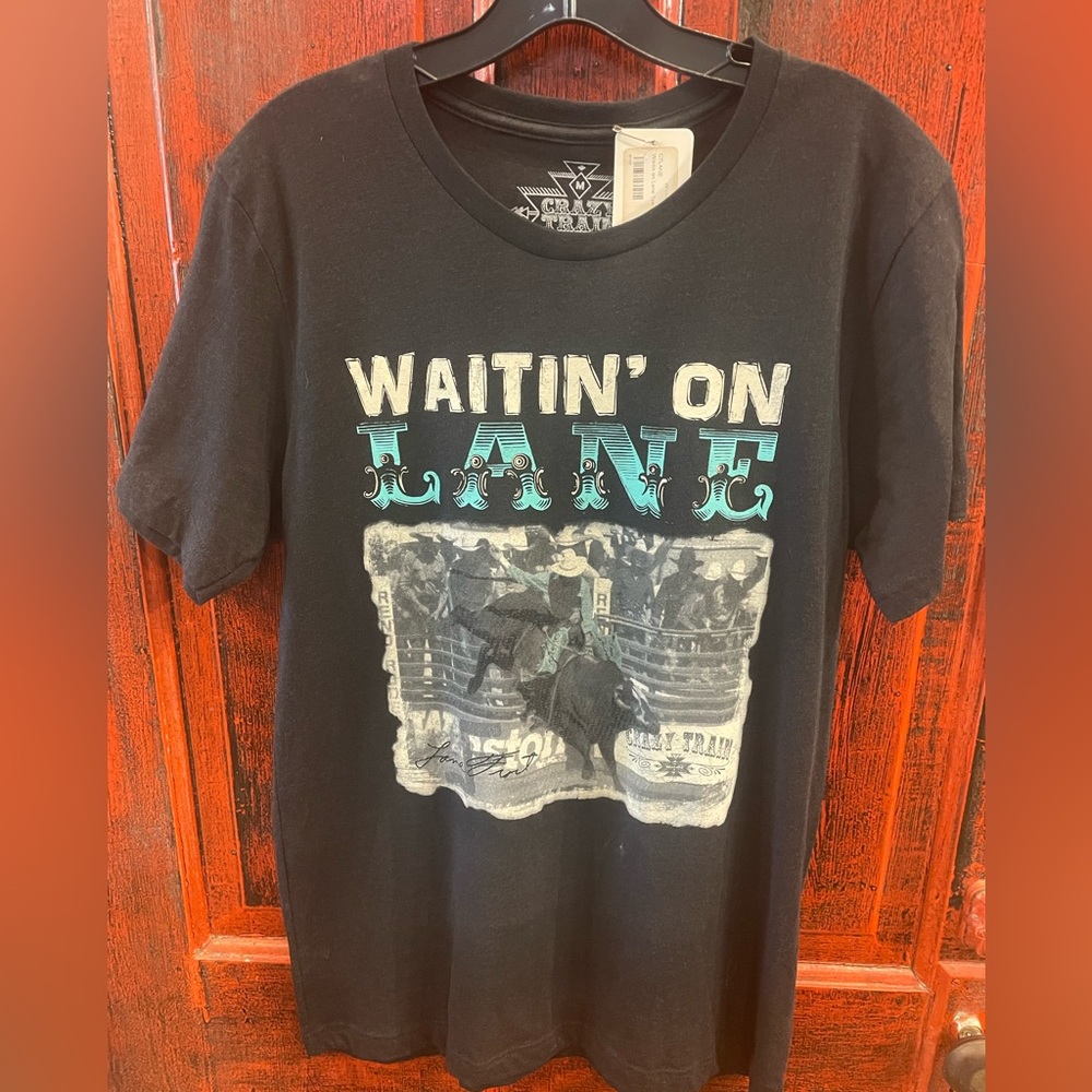 Waitin’ On Lane Frost Tee NWT by Crazy Train